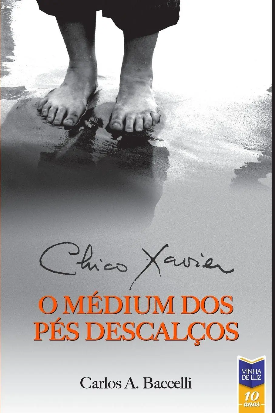 Cover: 9788563716255 | Chico Xavier, o Médium dos Pés Descalços | Chico Xavier (u. a.) | Buch