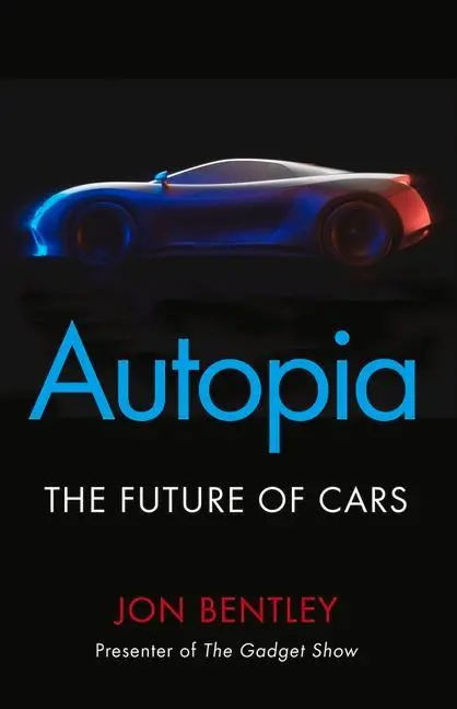Cover: 9781786496355 | Autopia | The Future of Cars | Jon Bentley | Taschenbuch | Englisch