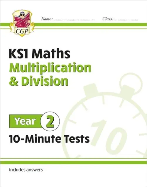 Cover: 9781789086355 | KS1 Year 2 Maths 10-Minute Tests: Multiplication &amp; Division | Books