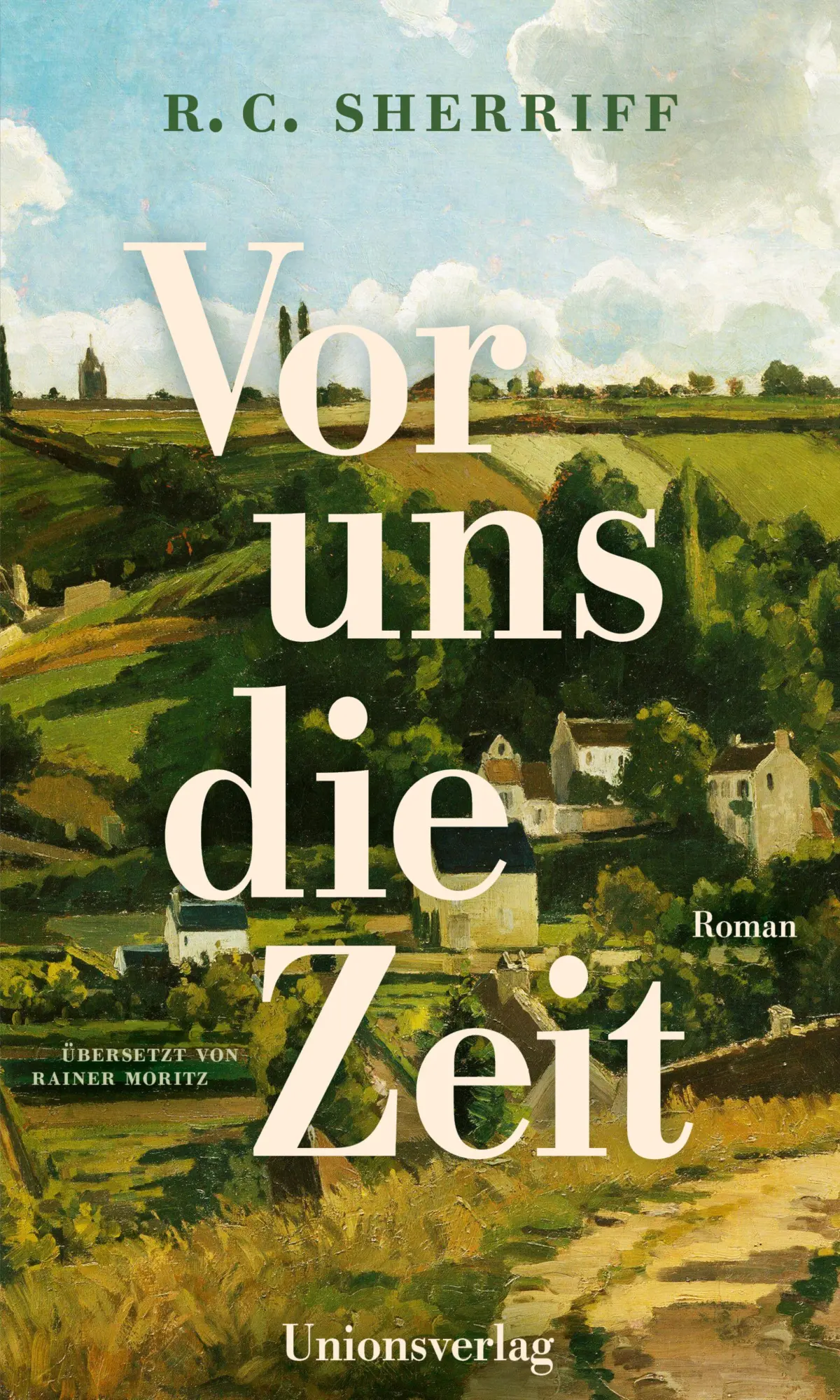 Cover: 9783293006355 | Vor uns die Zeit | Roman | R. C. Sherriff | Buch | 336 S. | Deutsch