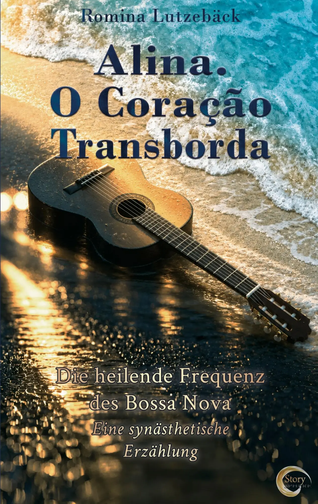 Cover: 9783389206355 | Alina. O Coração Transborda - Die heilende Frequenz des Bossa Nova