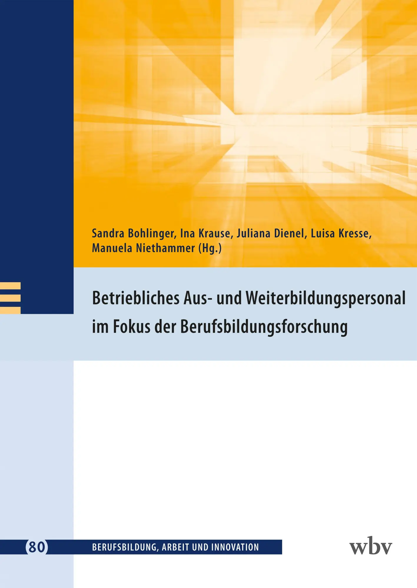 Cover: 9783763976355 | Betriebliches Aus- und Weiterbildungspersonal im Fokus der...