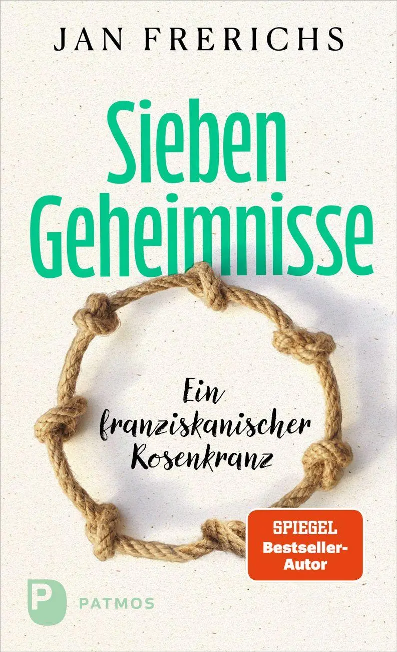 Cover: 9783843616355 | Sieben Geheimnisse | Ein franziskanischer Rosenkranz | Jan Frerichs