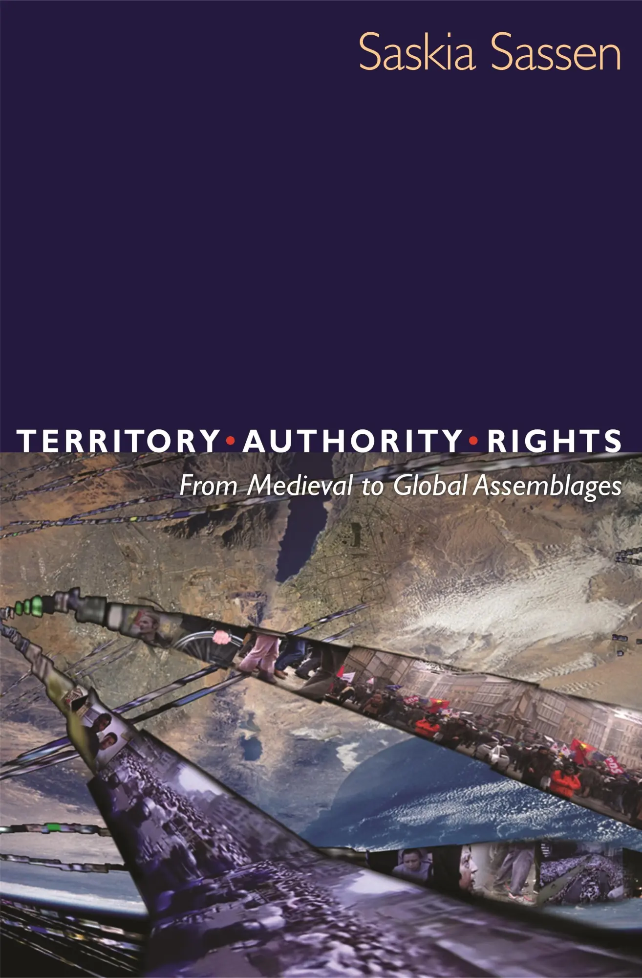 Cover: 9780691136455 | Territory, Authority, Rights | From Medieval to Global Assemblages