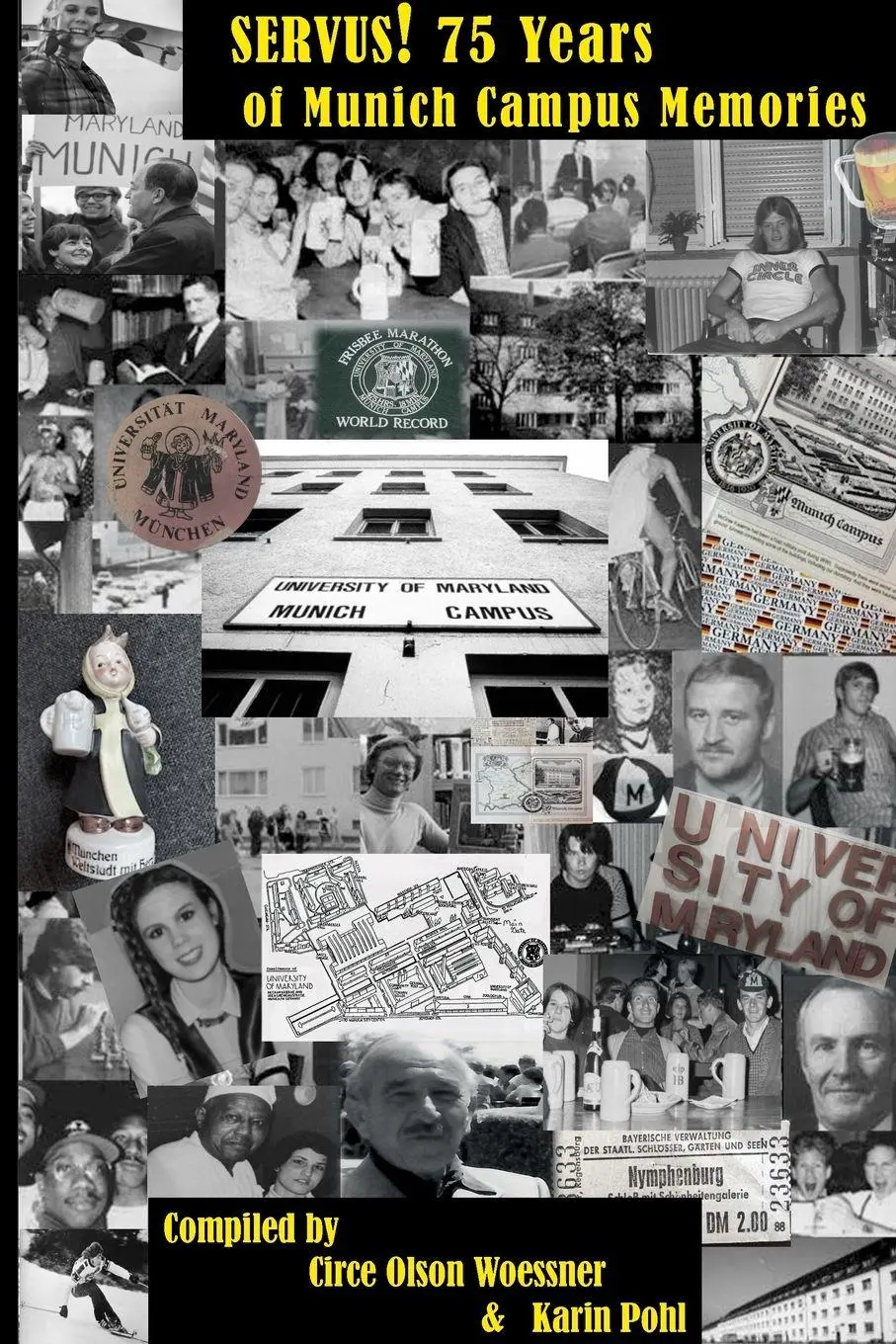Cover: 9781291906455 | Servus! | 75 Years of Munich Campus Memories | Woessner (u. a.) | Buch