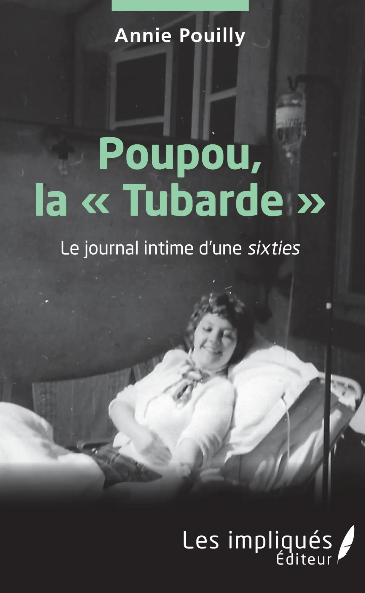 Cover: 9782343206455 | Poupou la "Tubarde" | Le journal intime d'une sixties | Annie Pouilly