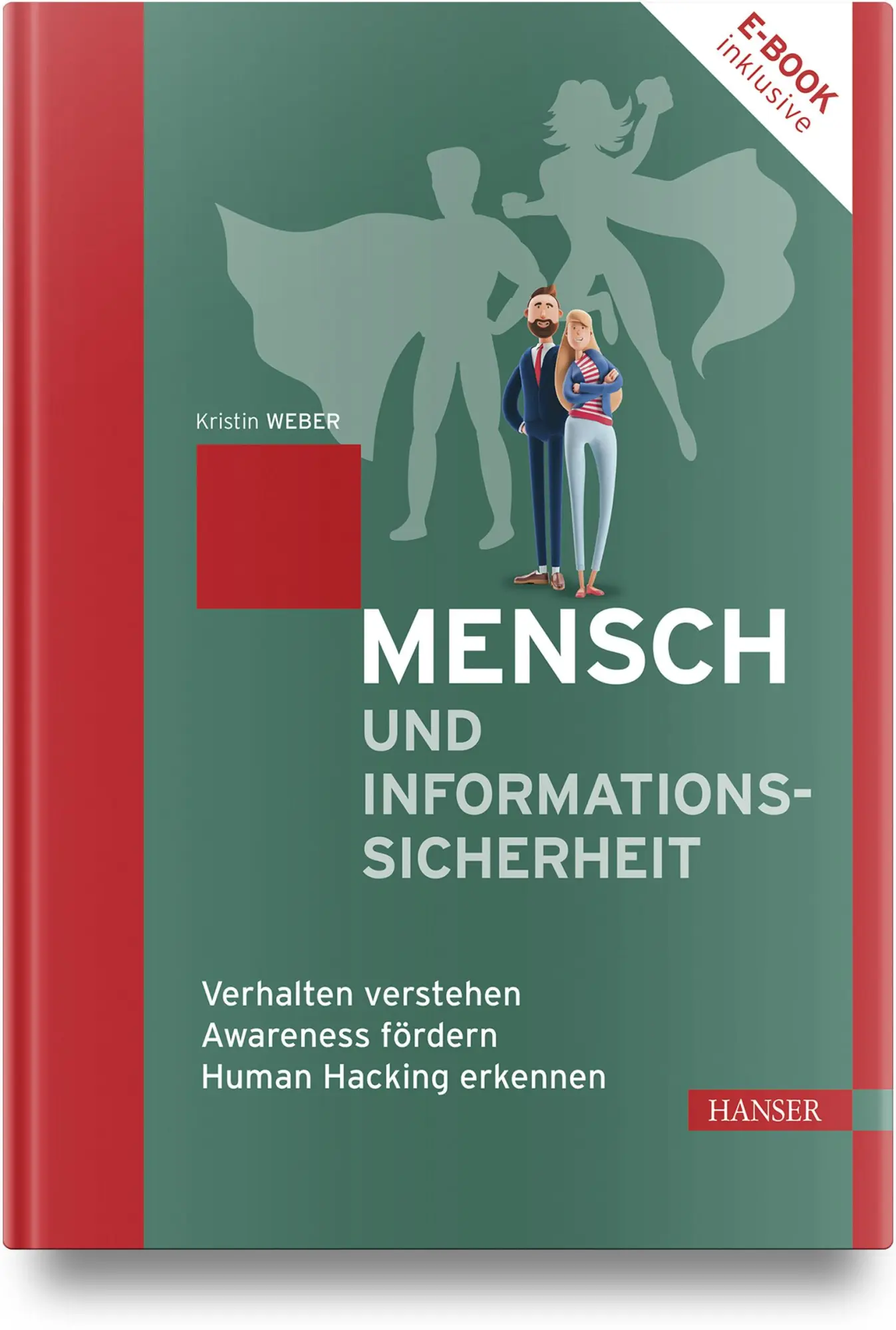 Cover: 9783446476455 | Mensch und Informationssicherheit | Kristin Weber | Bundle | 1 Buch