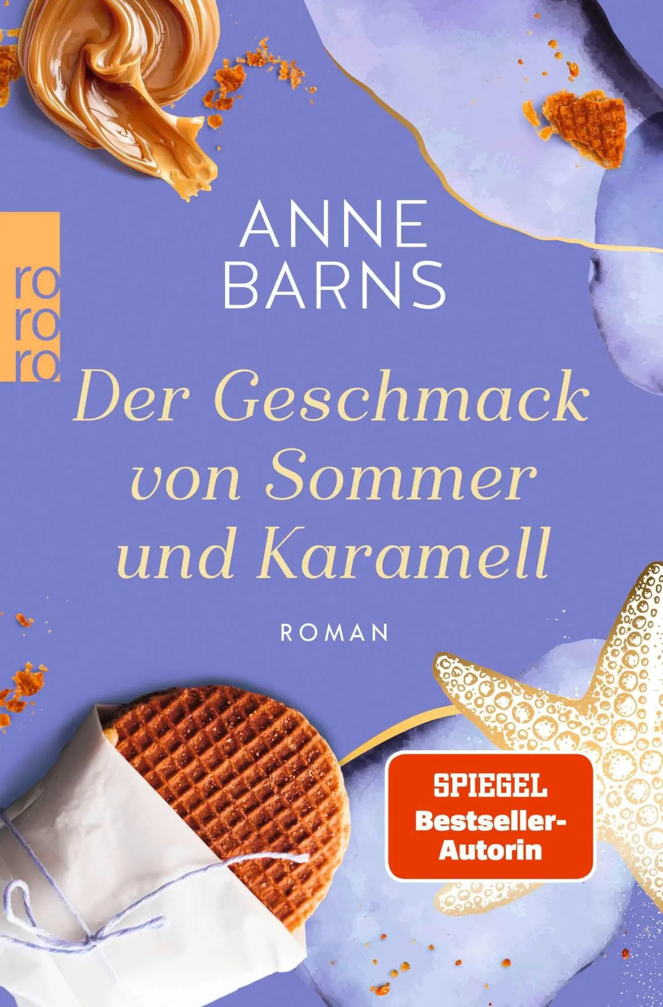Cover: 9783499016455 | Der Geschmack von Sommer und Karamell | Anne Barns | Taschenbuch