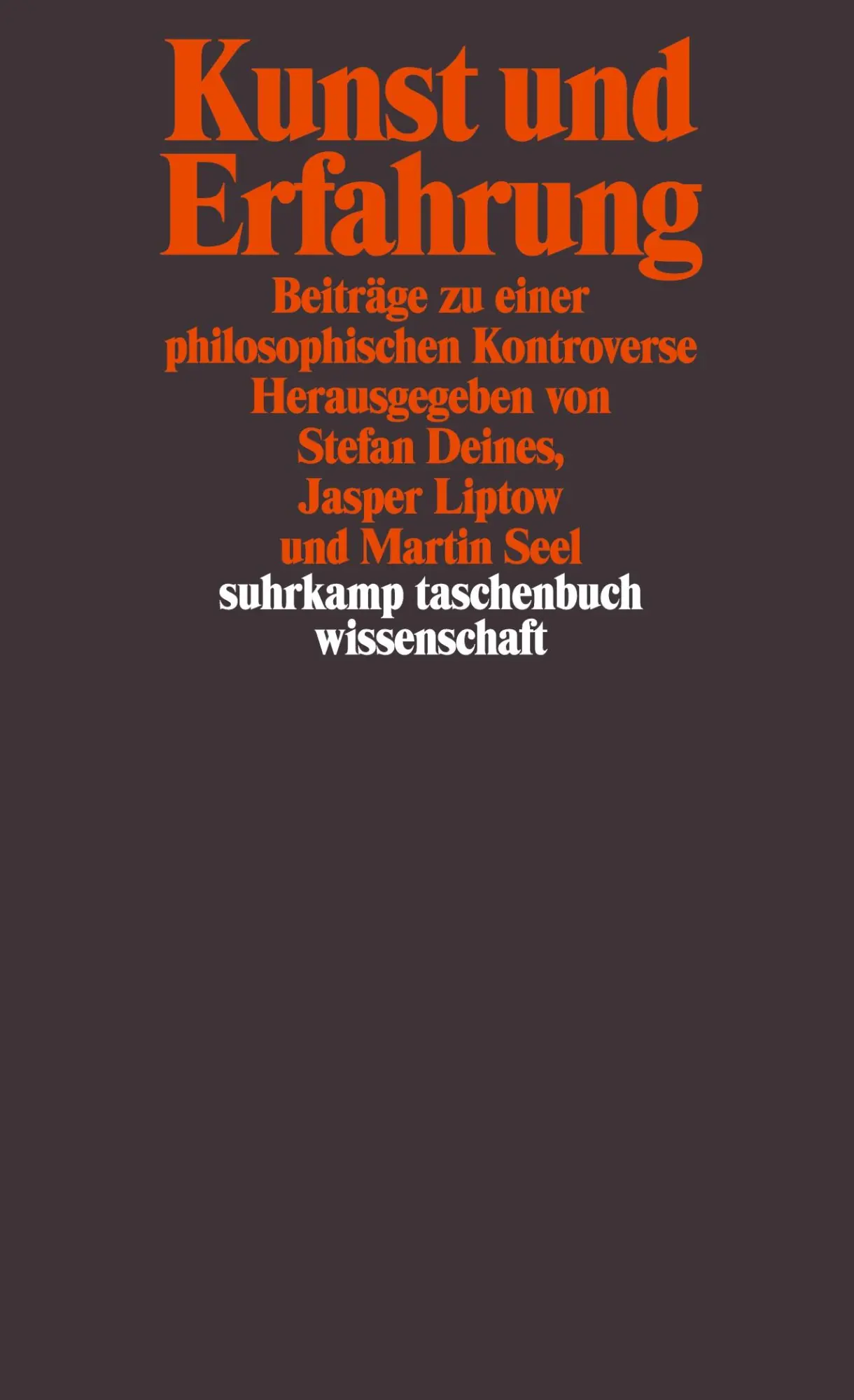 Cover: 9783518296455 | Kunst und Erfahrung | Beiträge zu einer philosophischen Kontroverse