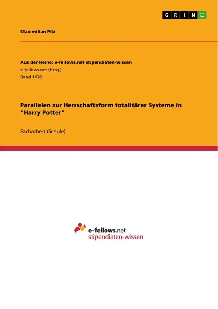 Cover: 9783656976455 | Parallelen zur Herrschaftsform totalitärer Systeme in "Harry Potter"