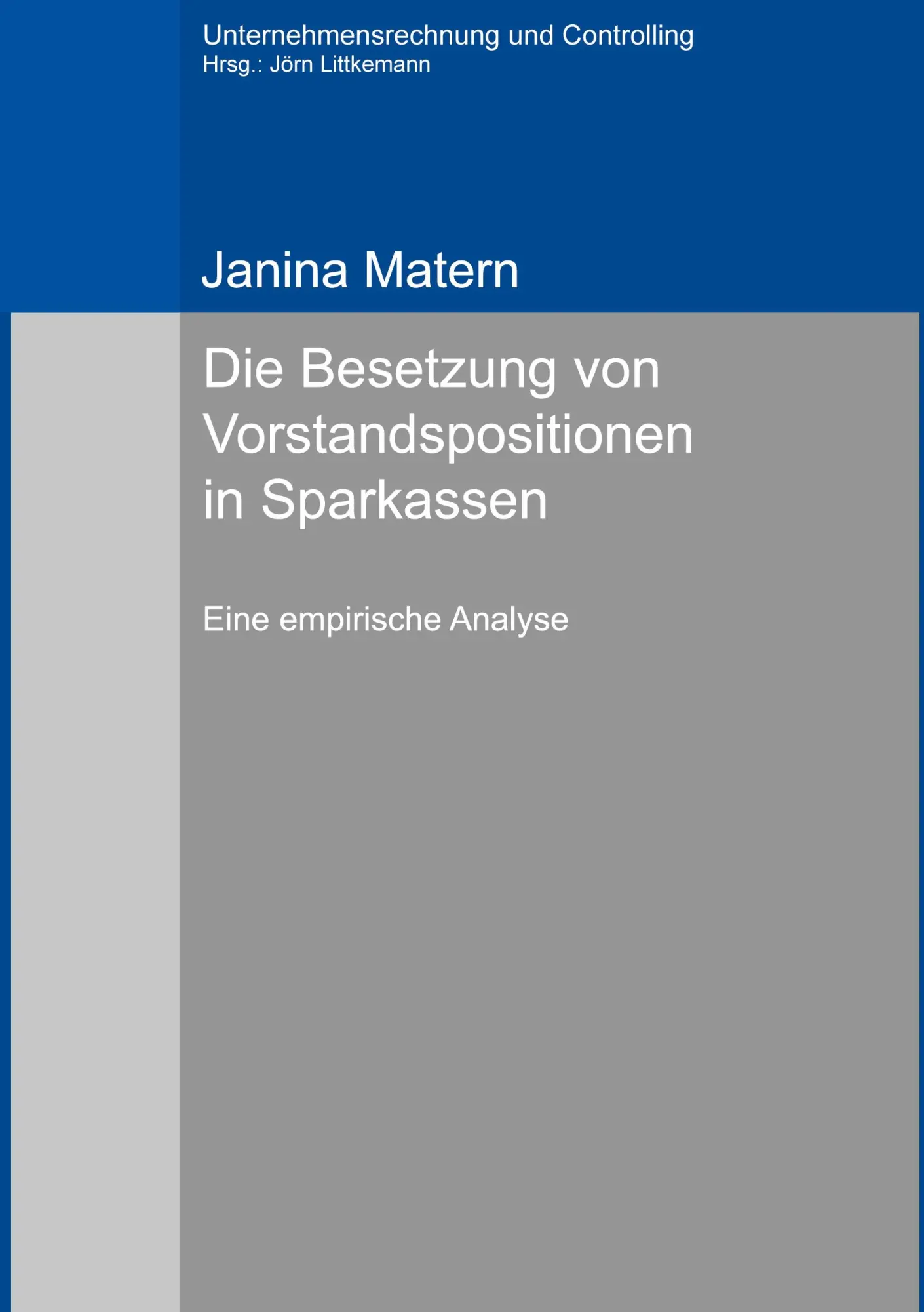 Cover: 9783759796455 | Die Besetzung von Vorstandspositionen in Sparkassen | Janina Matern