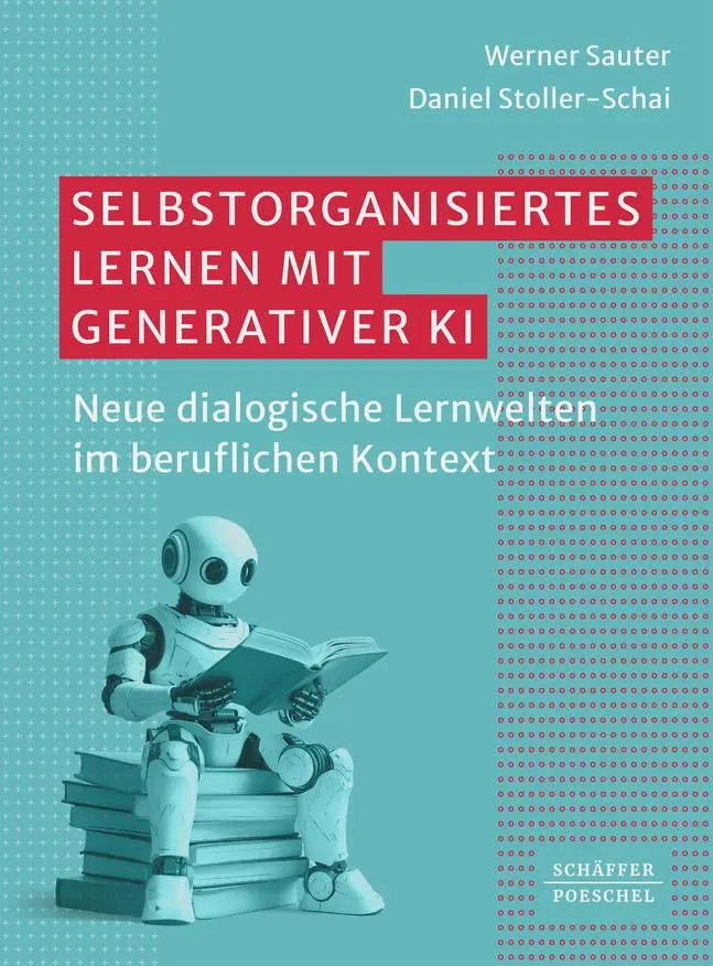Cover: 9783791066455 | Selbstorganisiertes Lernen mit generativer KI | Werner Sauter (u. a.)