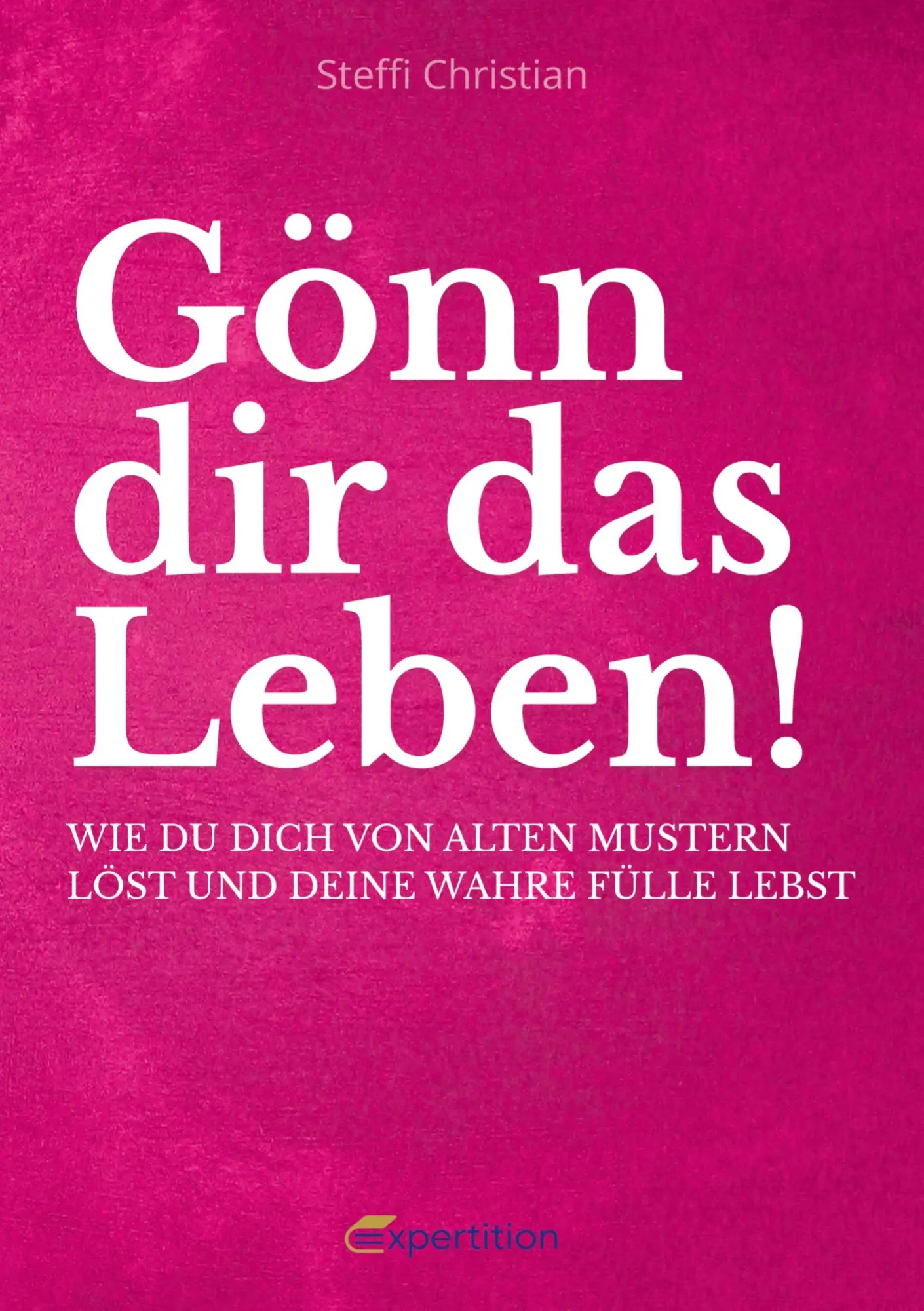 Cover: 9783910236455 | Gönn dir das Leben! | Steffi Christian | Taschenbuch | 276 S. | 2025