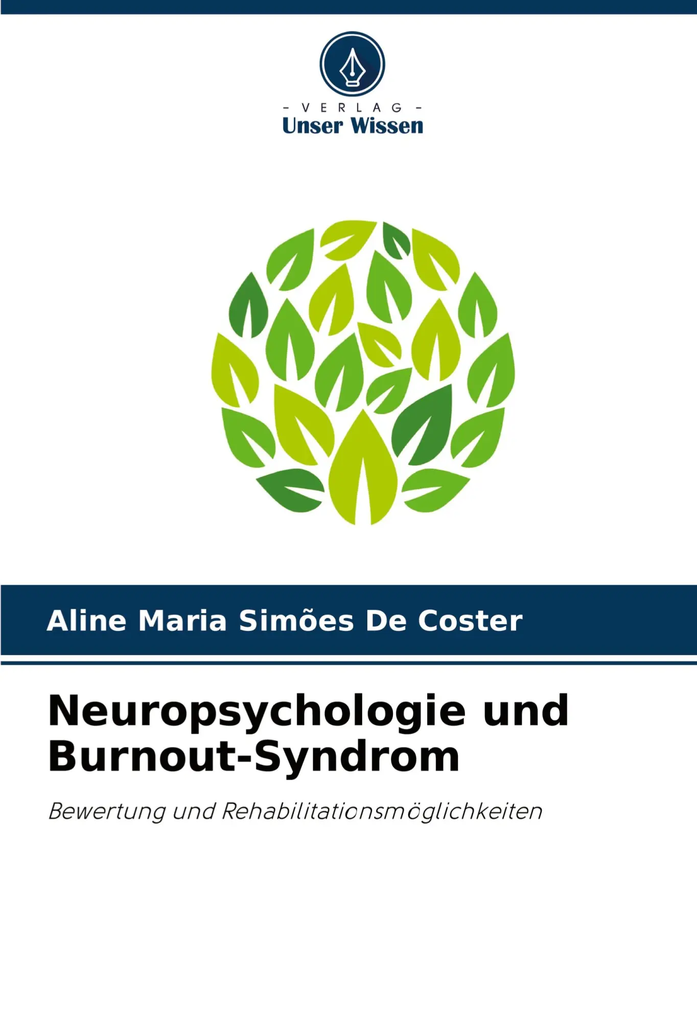 Cover: 9786207276455 | Neuropsychologie und Burnout-Syndrom | Aline Maria Simões de Coster