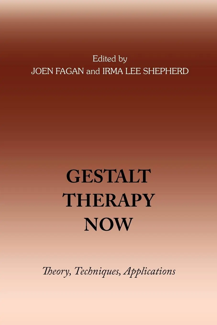 Cover: 9780939266555 | Gestalt Therapy Now | Irma Lee Shepherd (u. a.) | Taschenbuch | 2008