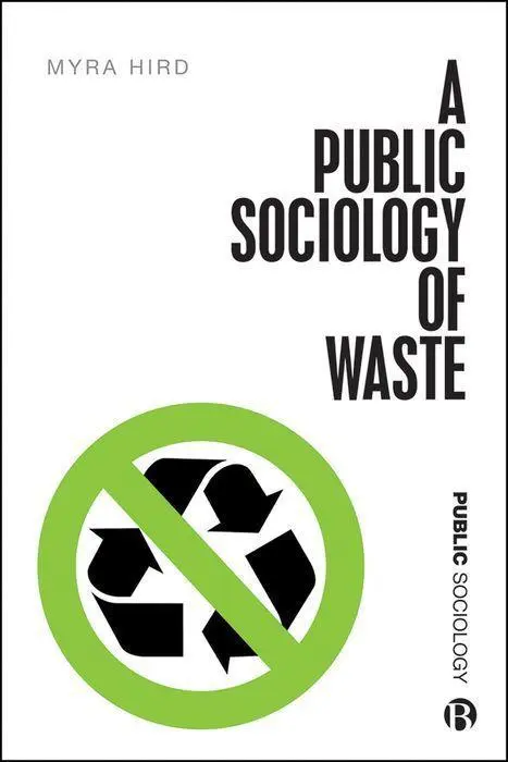 Cover: 9781529206555 | A Public Sociology of Waste | Myra J. Hird | Buch | Public Sociology