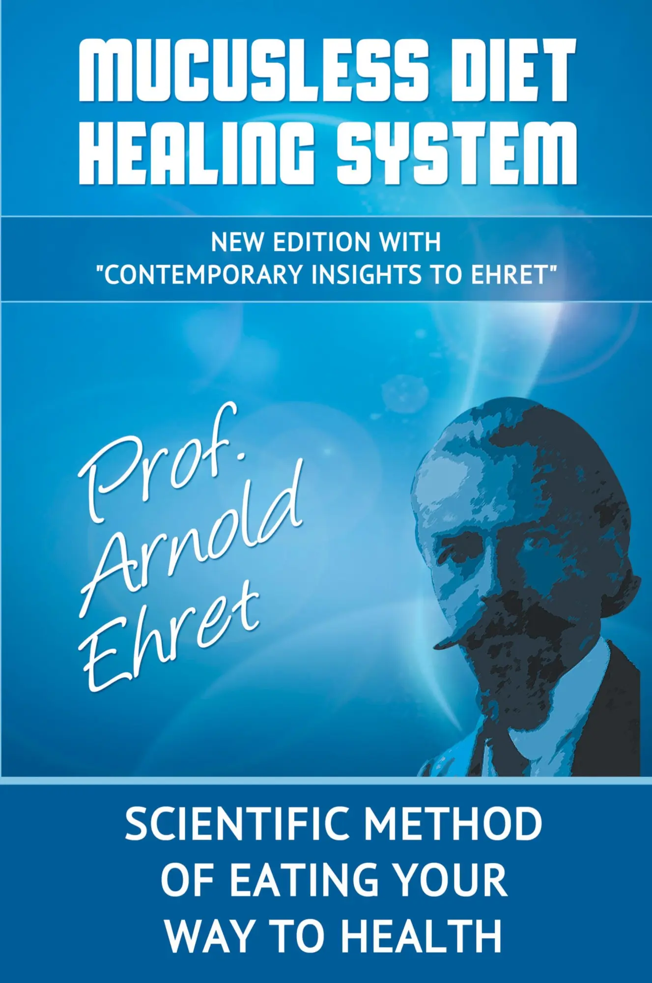 Cover: 9781607966555 | Mucusless Diet Healing System | Arnold Ehret | Taschenbuch | Englisch