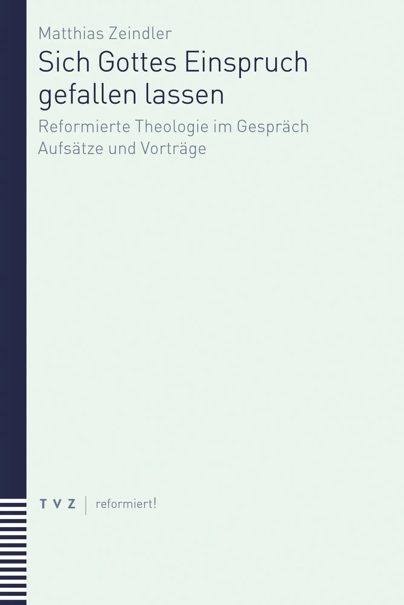 Cover: 9783290186555 | Sich Gottes Einspruch gefallen lassen | Matthias Zeindler | Buch