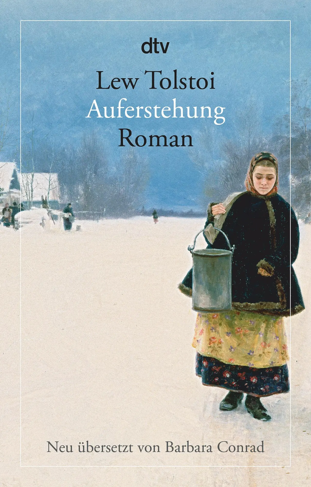 Cover: 9783423146555 | Auferstehung | Leo N. Tolstoi | Taschenbuch | 720 S. | Deutsch | 2018