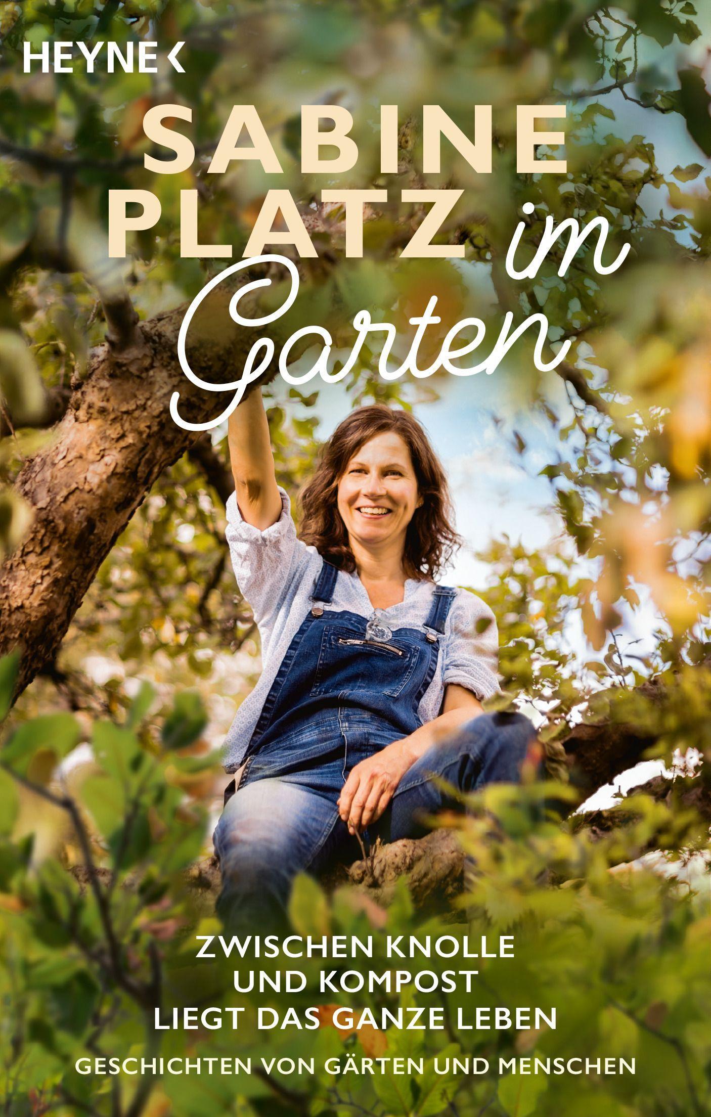 Cover: 9783453606555 | Im Garten | Sabine Platz | Taschenbuch | 288 S. | Deutsch | 2023