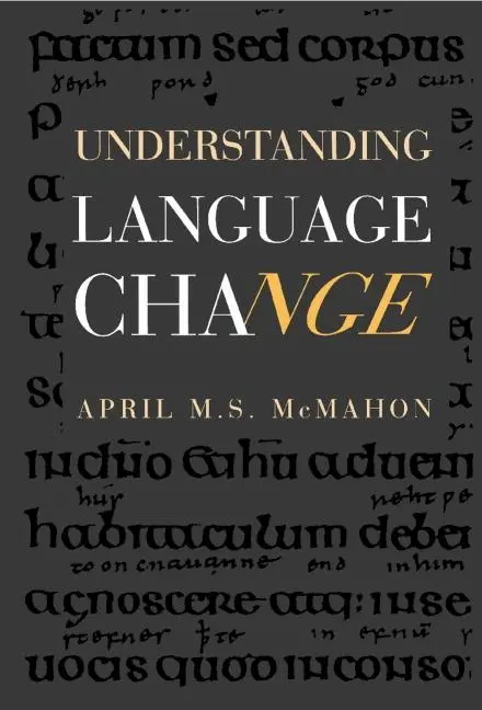 Cover: 9780521446655 | Understanding Language Change | April Mcmahon (u. a.) | Taschenbuch