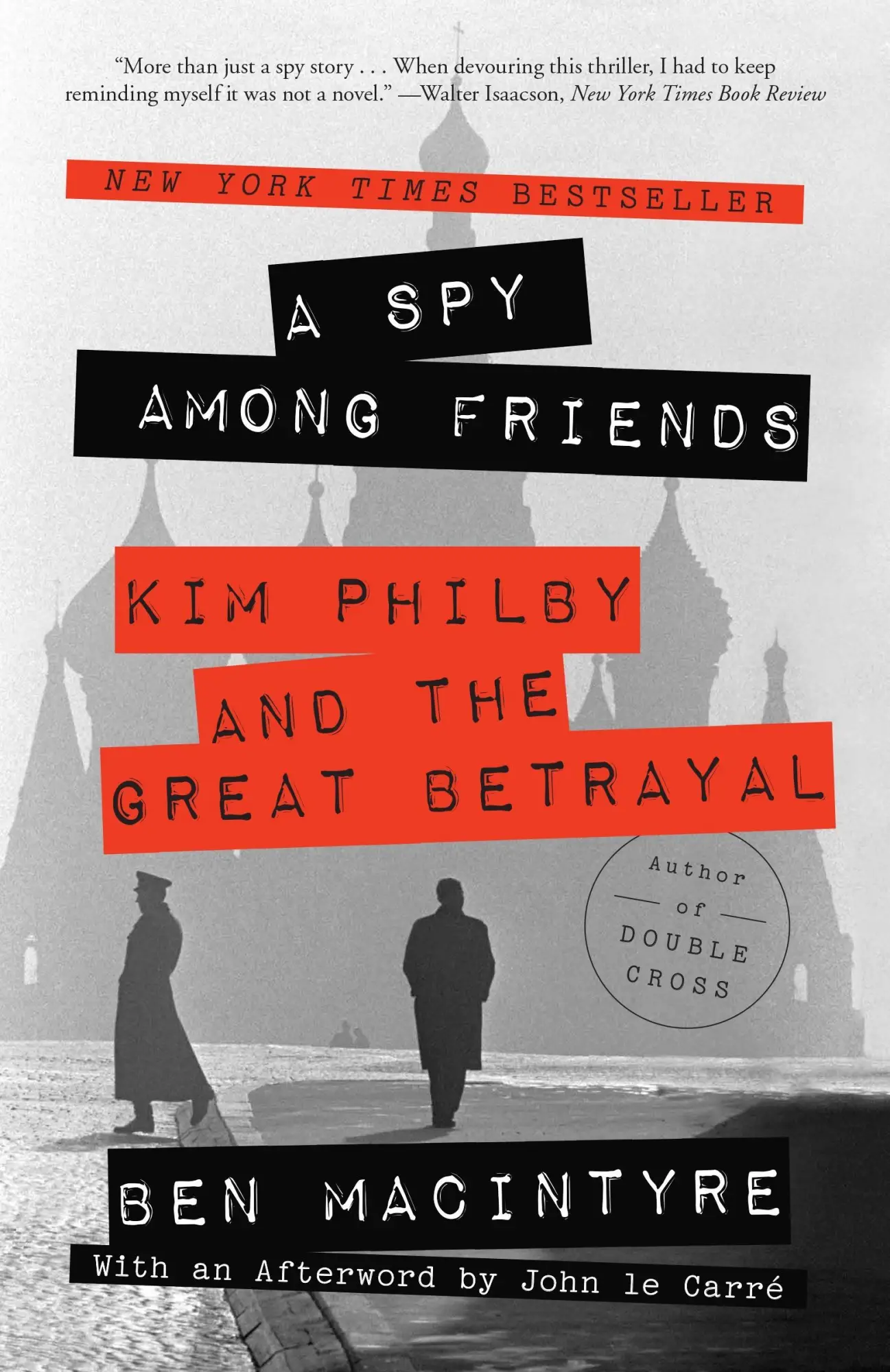 Cover: 9780804136655 | A Spy Among Friends | Kim Philby and the Great Betrayal | Macintyre