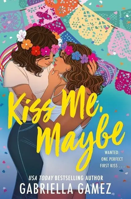 Cover: 9781538726655 | Kiss Me, Maybe | Gabriella Gamez | Taschenbuch | Englisch | 2025