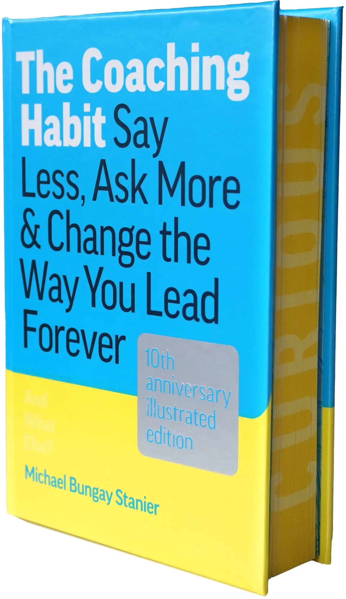 Cover: 9781774586655 | The Coaching Habit | Michael Bungay Stanier | Buch | Englisch | 2026