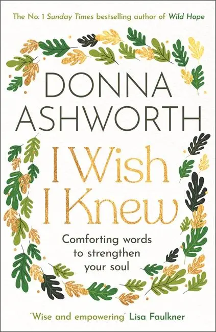 Cover: 9781785306655 | I Wish I Knew | The uplifting Sunday Times bestseller | Donna Ashworth