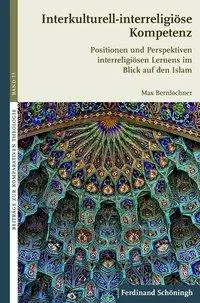 Cover: 9783506776655 | Interkulturell-interreligiöse Kompetenz | Max Bernlochner | Buch