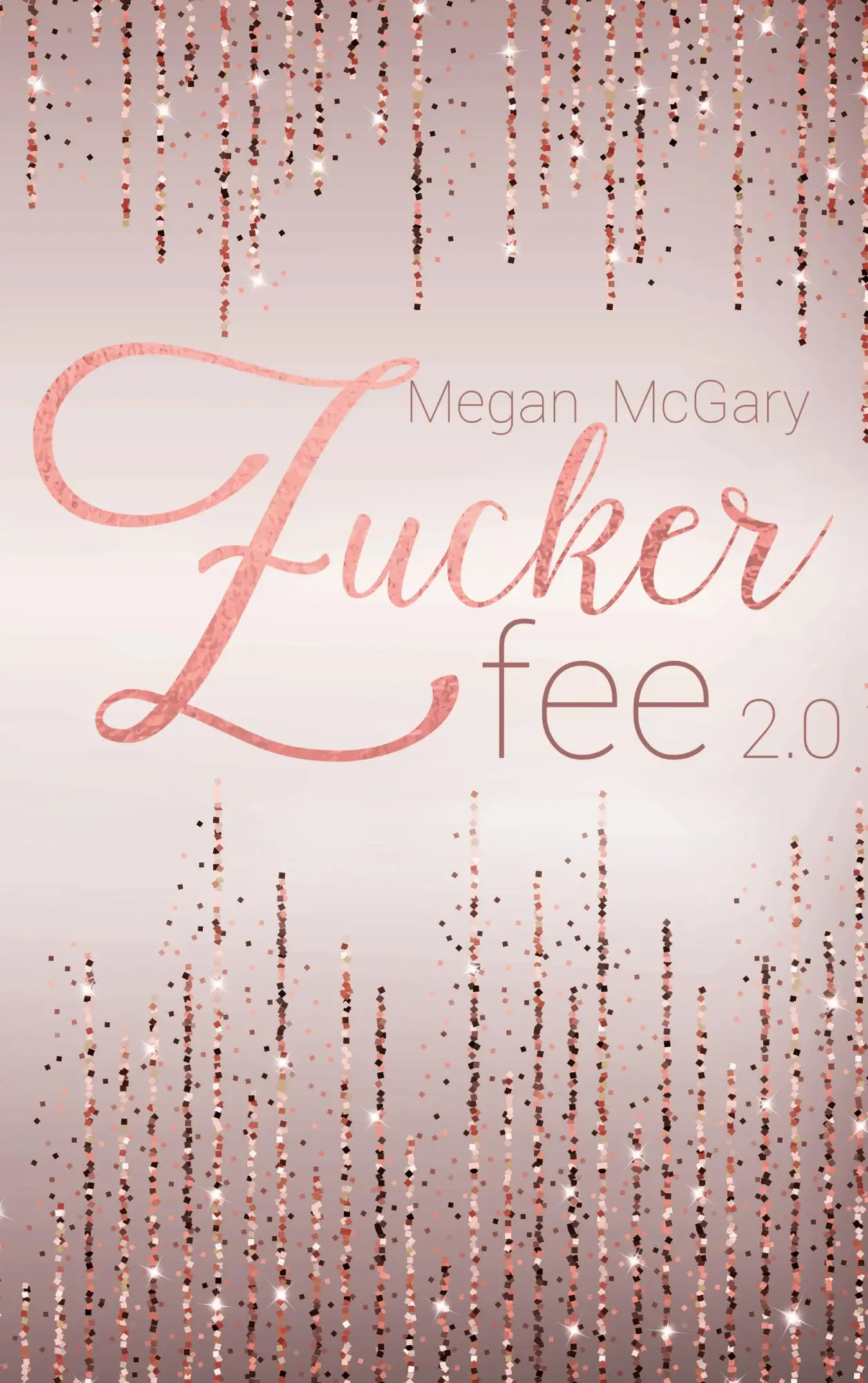 Cover: 9783751996655 | Zuckerfee 2.0 | Megan McGary | Taschenbuch | Paperback | 456 S. | 2020