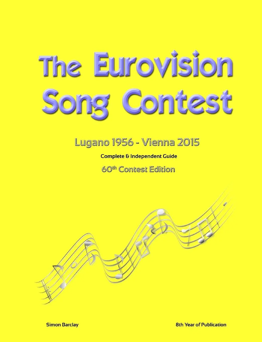 Cover: 9781326306755 | The Complete &amp; Independent Guide to the Eurovision Song Contest 2015