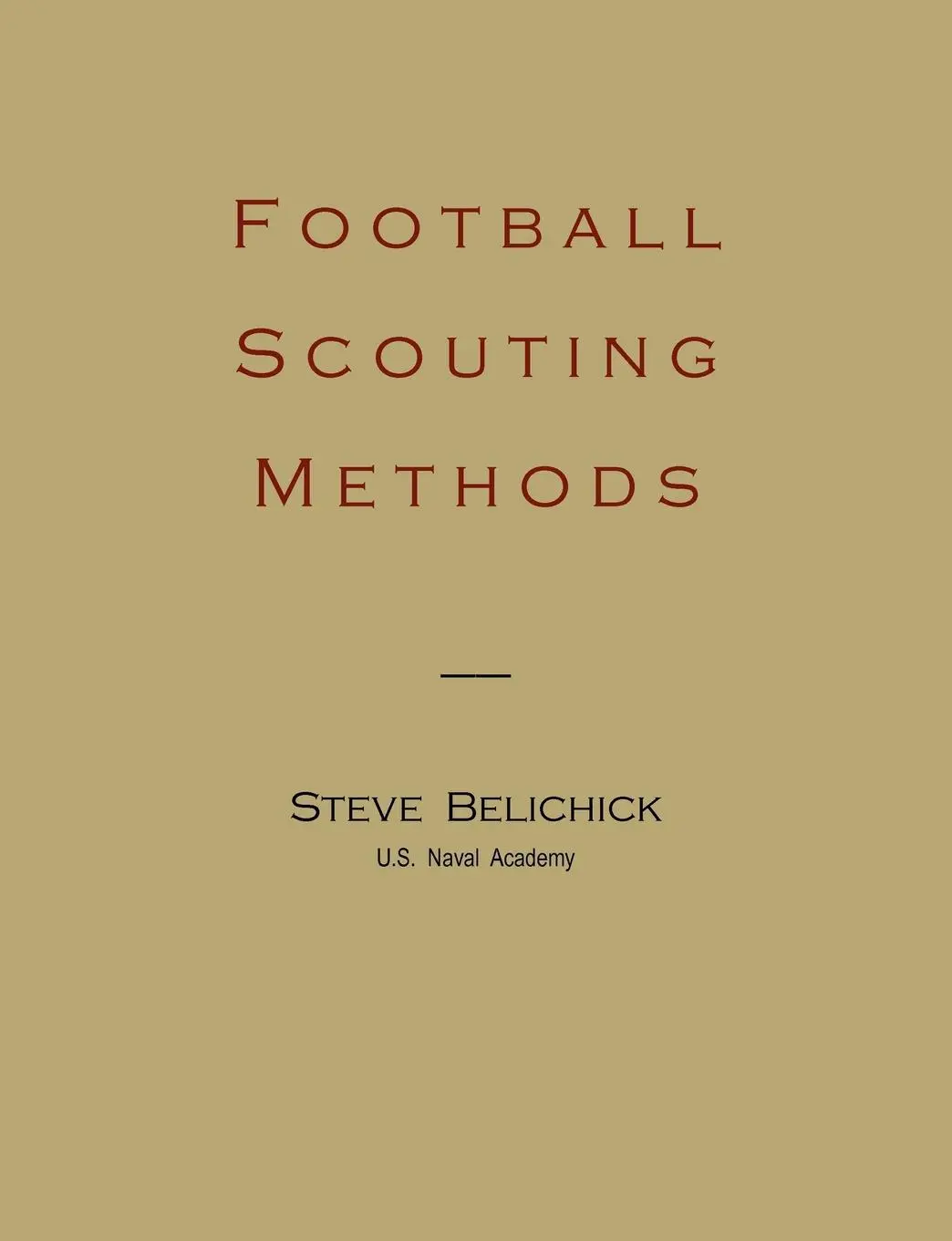 Cover: 9781891396755 | Football Scouting Methods | Steve Belichick | Taschenbuch | Englisch