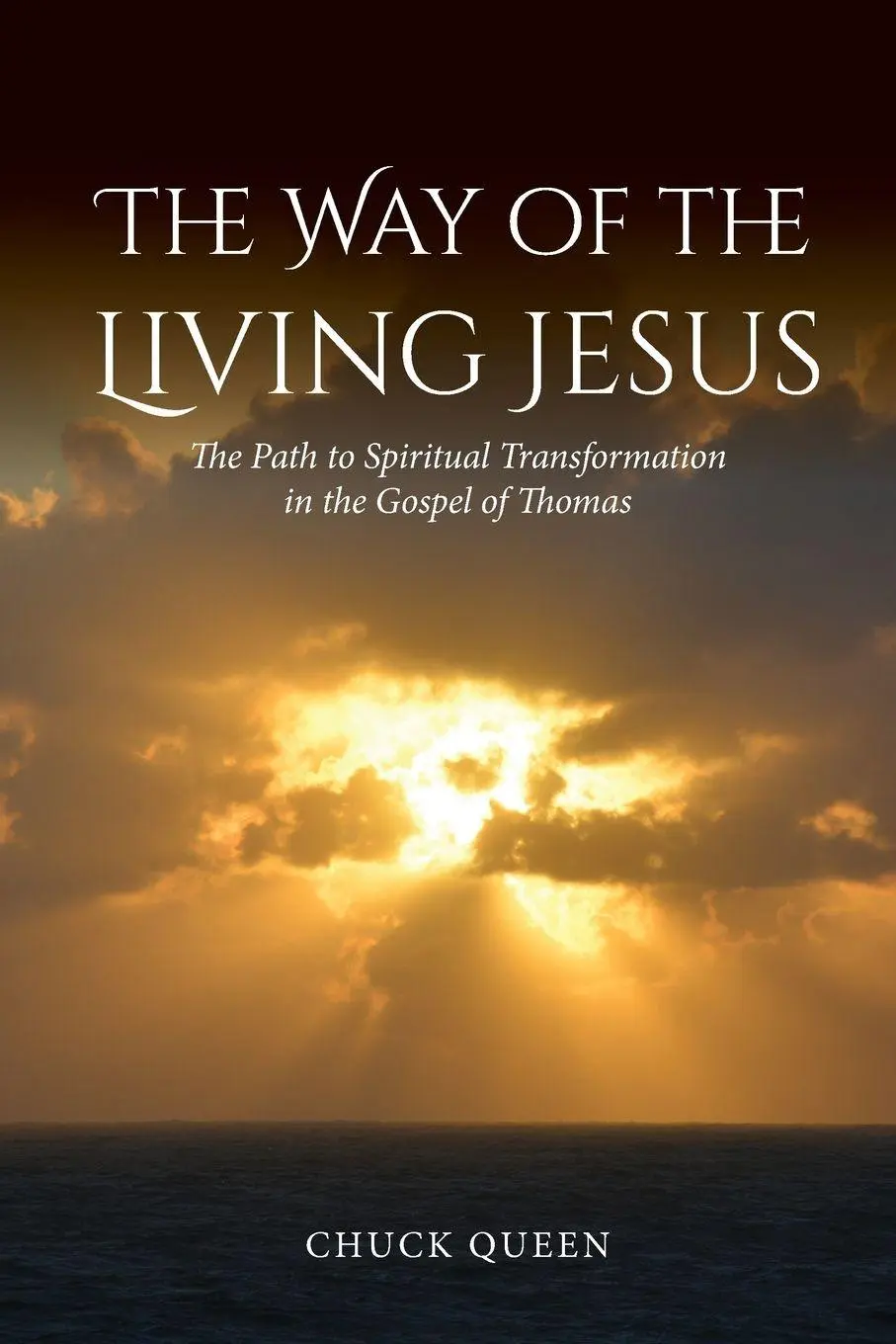 Cover: 9781965646755 | The Way of the Living Jesus | Chuck Queen | Taschenbuch | Englisch
