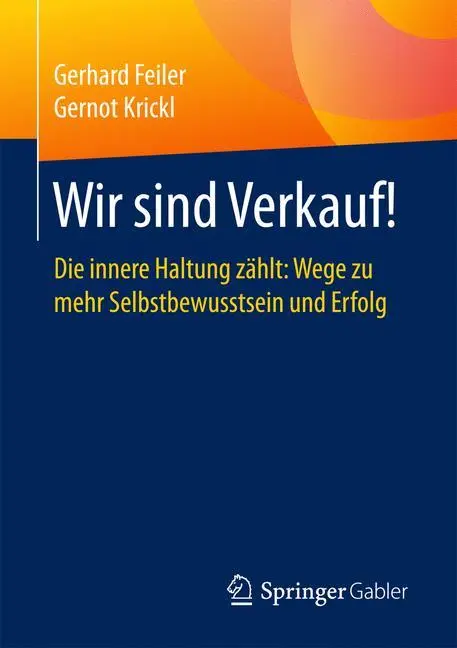 Cover: 9783658166755 | Wir sind Verkauf! | Gernot Krickl (u. a.) | Taschenbuch | Paperback