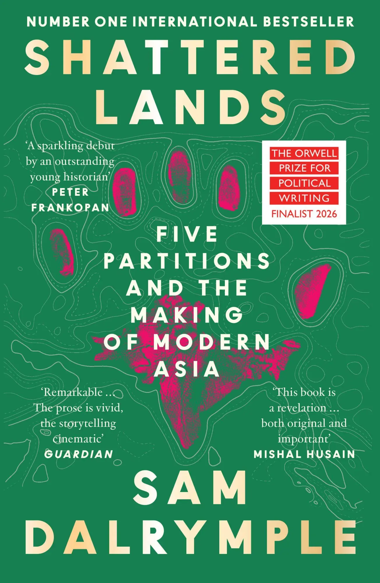 Cover: 9780008466855 | Shattered Lands | Five Partitions and the Making of Modern Asia | Buch