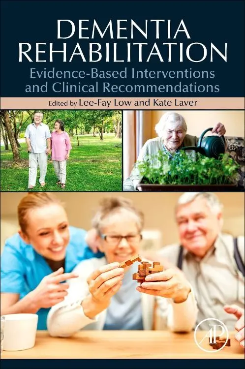 Cover: 9780128186855 | Dementia Rehabilitation | Lee-Fay Low (u. a.) | Taschenbuch | Englisch
