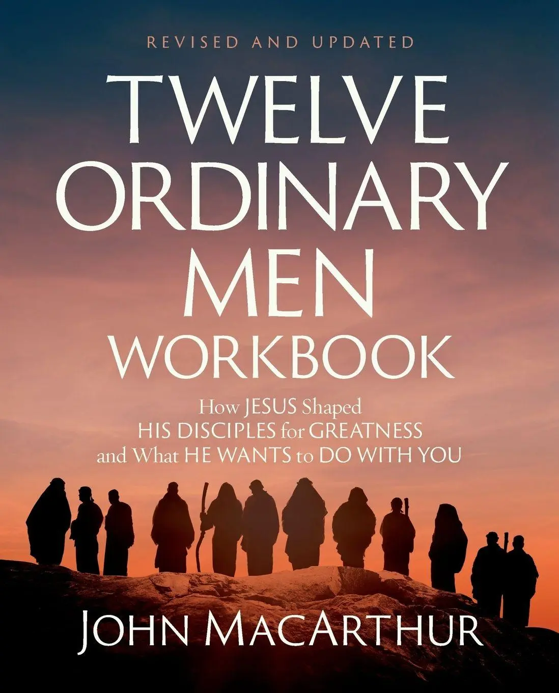 Cover: 9780310176855 | The Twelve Ordinary Men Workbook, Revised and Updated | Macarthur