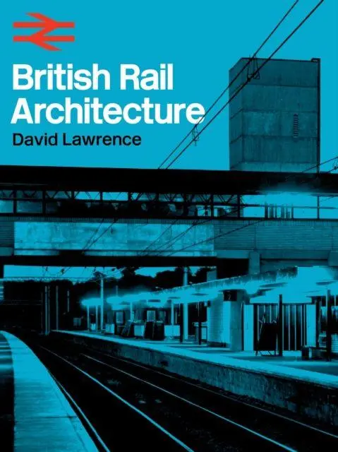 Cover: 9780860936855 | British Rail Architecture | David Smith | Buch | Gebunden | Englisch