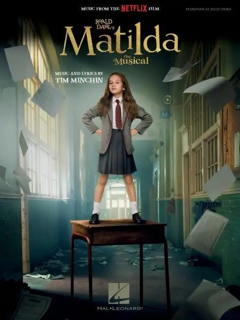 Cover: 9781705186855 | Roald Dahl's Matilda - The Musical - Piano/Vocal Songbook Featuring...