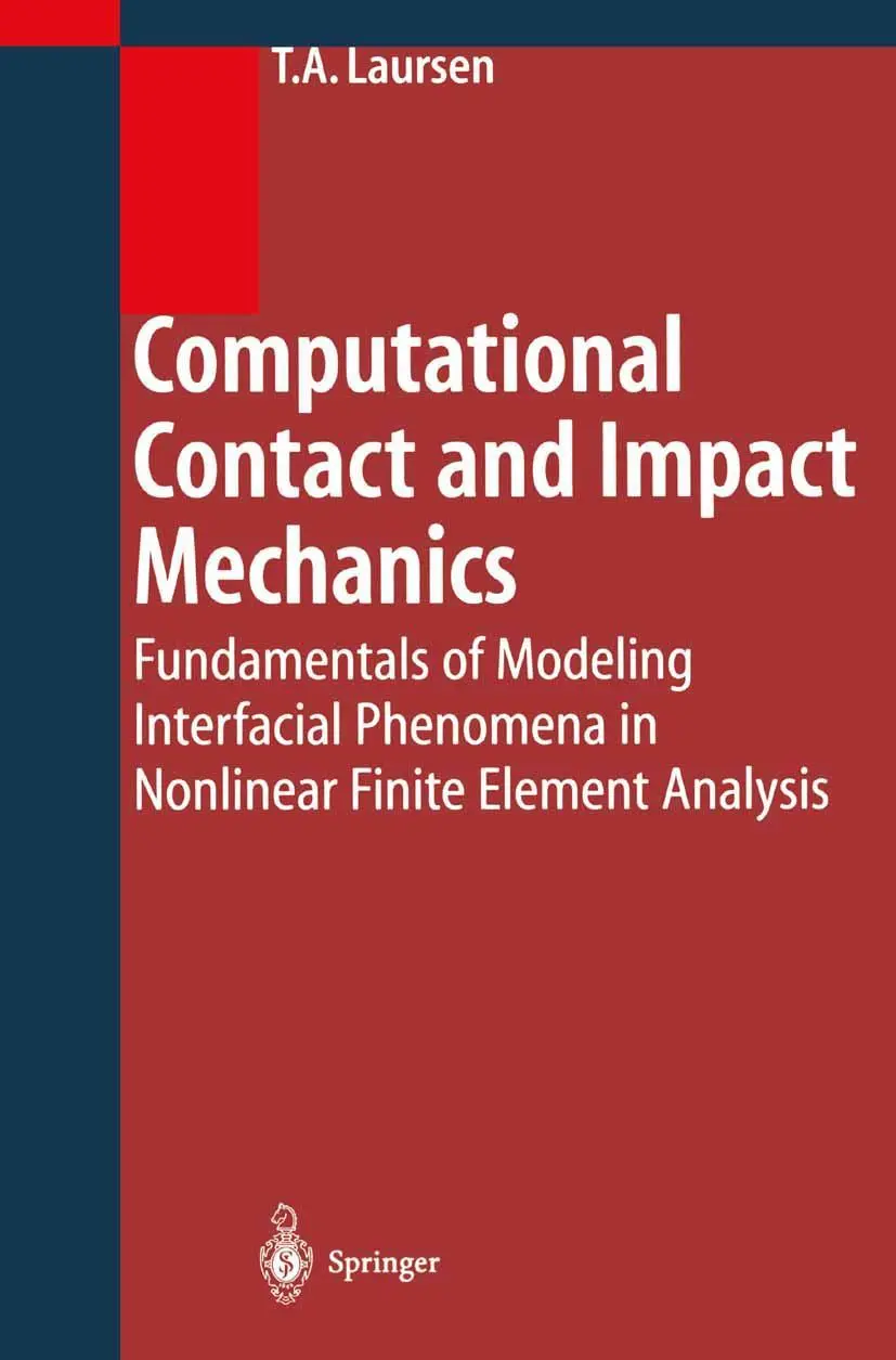 Cover: 9783642076855 | Computational Contact and Impact Mechanics | Tod A. Laursen | Buch