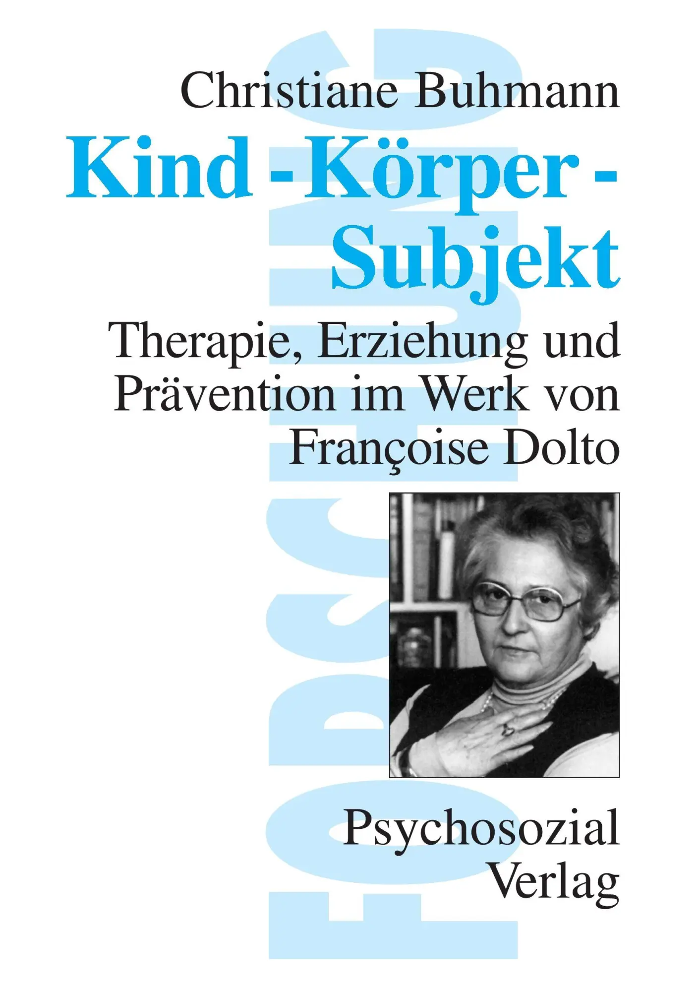 Cover: 9783930096855 | Kind-Körper-Subjekt | Christiane Buhmann | Taschenbuch | 403 S. | 1997