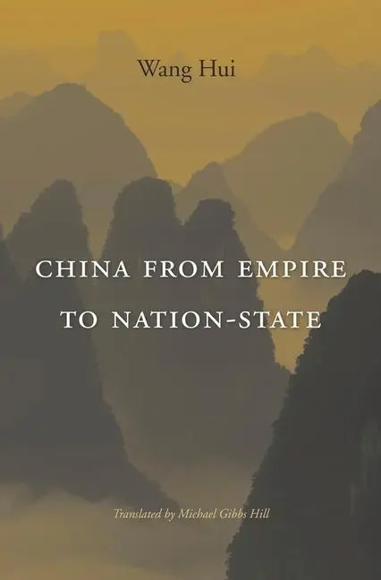 Cover: 9780674046955 | China from Empire to Nation-State | Hui Wang | Buch | Englisch | 2014