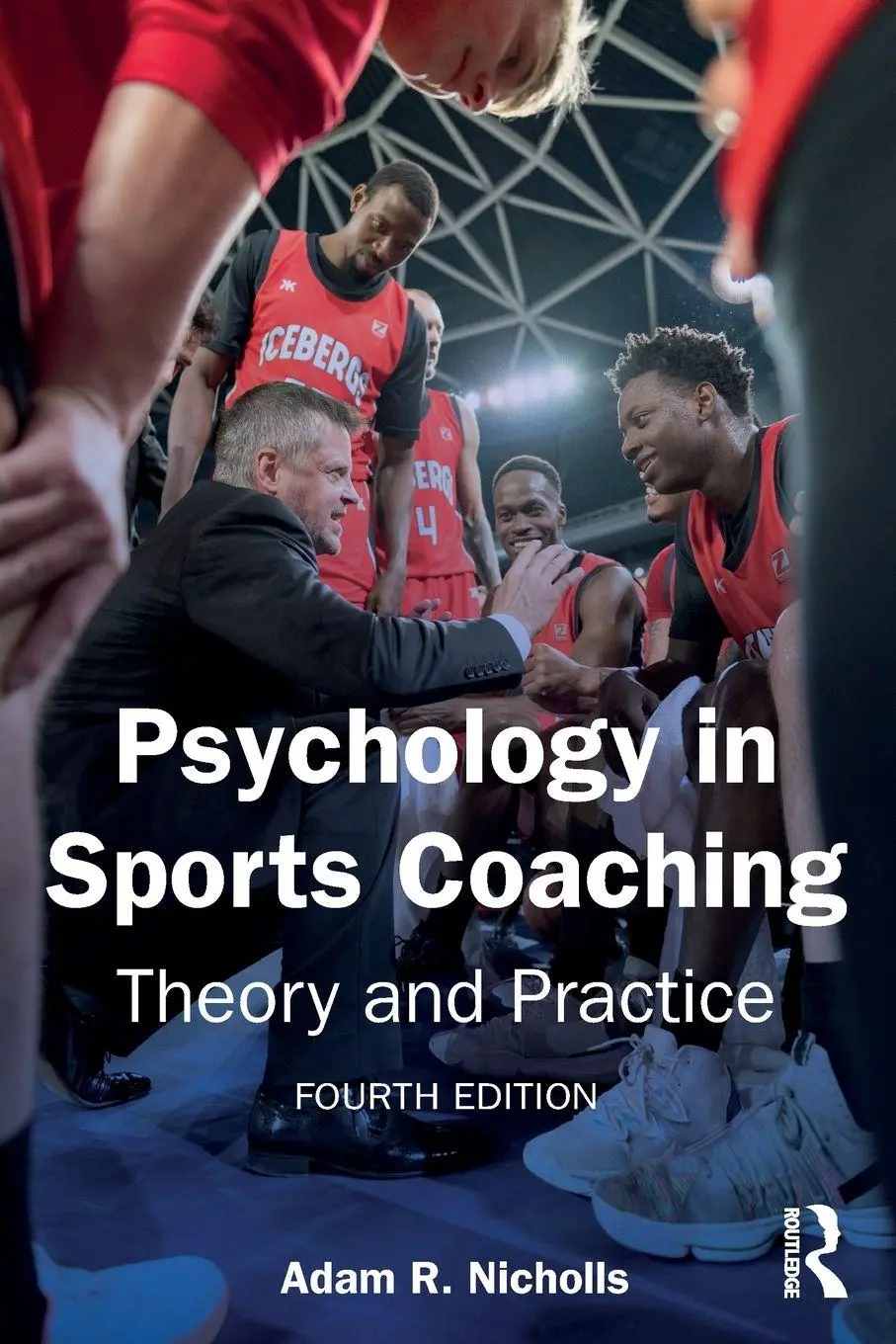 Cover: 9781041096955 | Psychology in Sports Coaching | Theory and Practice | Adam R. Nicholls