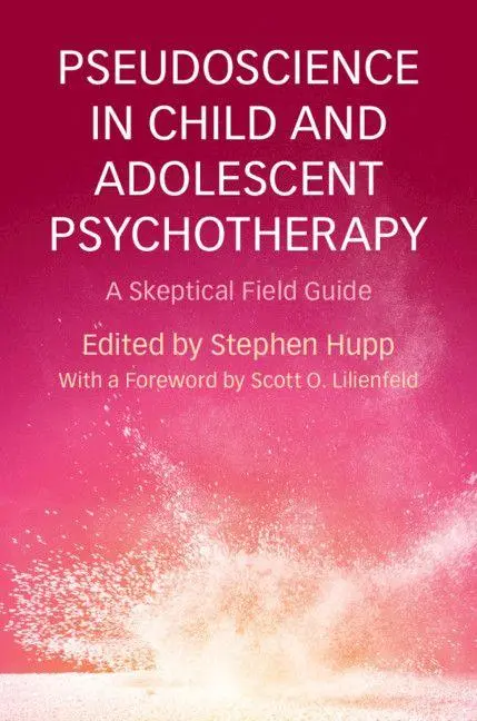 Cover: 9781316626955 | Pseudoscience in Child and Adolescent Psychotherapy | Stephen Hupp