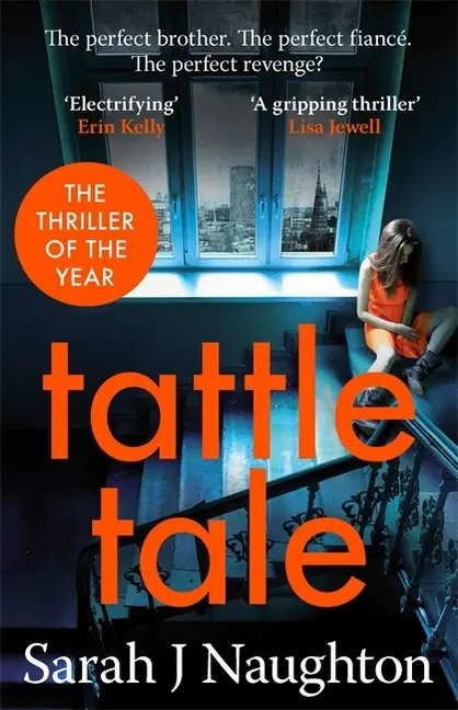 Cover: 9781409166955 | Tattletale | Sarah J Naughton | Taschenbuch | 336 S. | Englisch | 2017