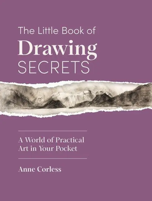 Cover: 9781446316955 | The Little Book of Drawing Secrets: A World of Practical Art in...