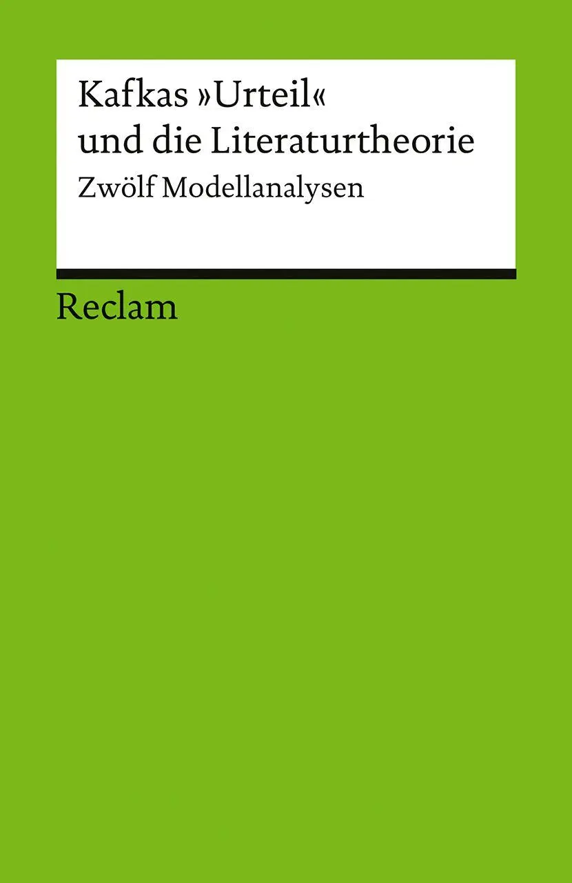 Cover: 9783150176955 | Kafkas "Urteil" und die Literaturtheorie. Zwölf Modellanalysen | Buch