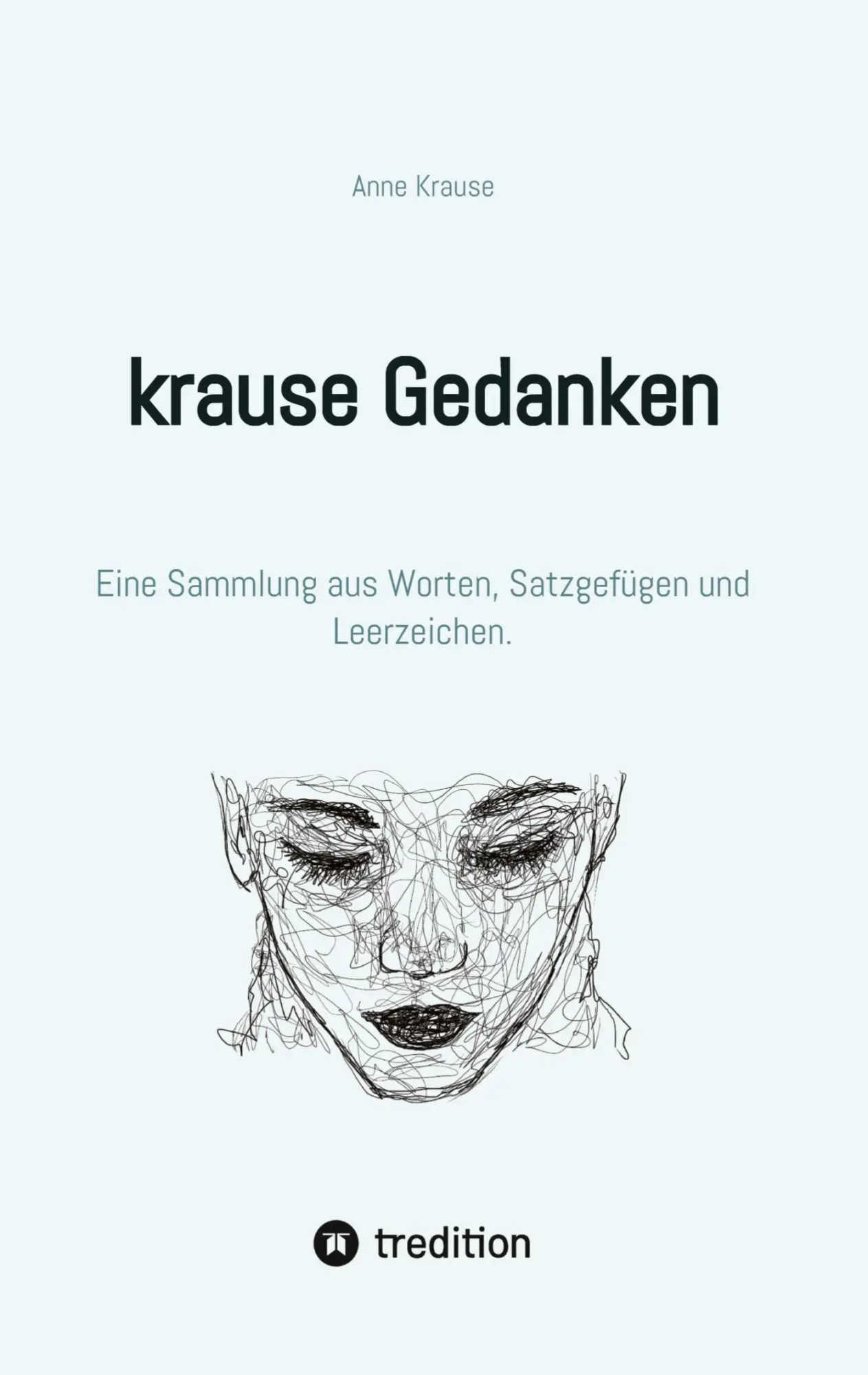 Cover: 9783384366955 | krause Gedanken | Anne Krause | Taschenbuch | 236 S. | Deutsch | 2025