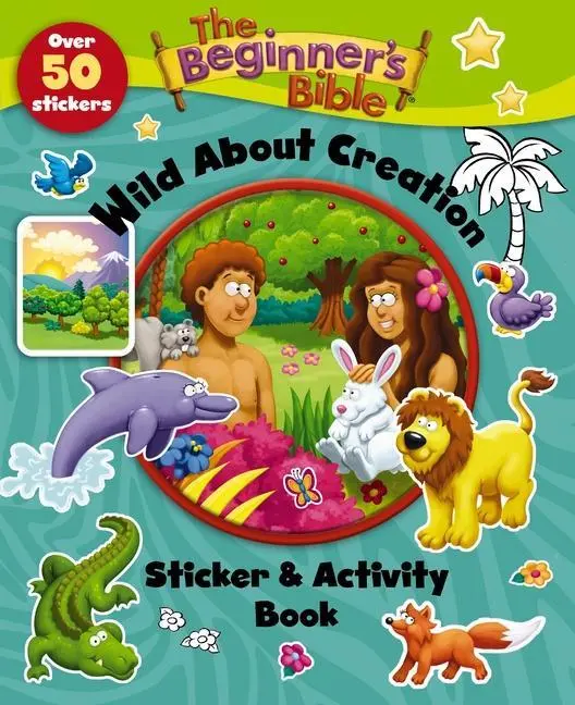 Cover: 9780310747055 | The Beginner's Bible Wild About Creation Sticker and Activity Book